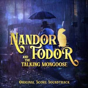 OST Nandor Fodor and the Talking Mongoos (2023)
