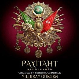 OST Payitaht Abdülhamid (2021)