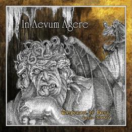 In Aevum Agere - Emperor of Hell - Canto XXXIV (2021)