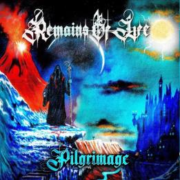 Remains Of Life - Pilgrimage (2021)