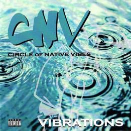 Circle Of Native Vibes - Vibrations (2021)