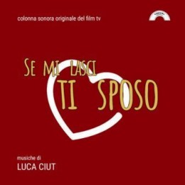 OST Se mi lasci ti sposo (2022)