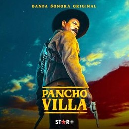 OST Pancho Villa (2023)