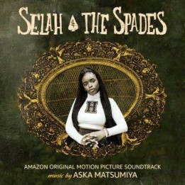 Музыка из фильма Села и Пики / OST Selah and The Spades