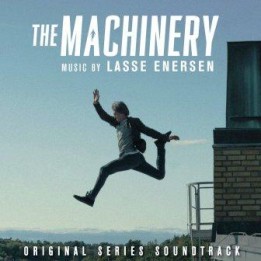 Музыка из сериала The Machinery / OST Maskineriet