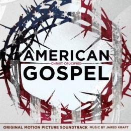 OST American Gospel: Christ Crucified (2020)
