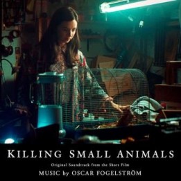 OST Killing Small Animals (2020)