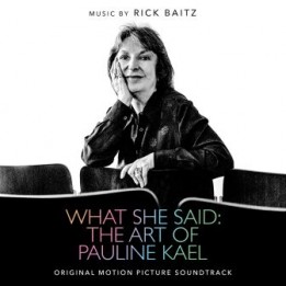 OST What She Said: The Art of Pauline Kael (2020)