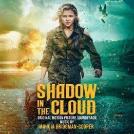 OST Shadow in the Cloud (2021)
