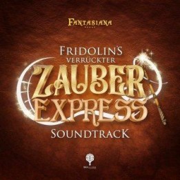 OST Fridolin's verrückter Zauber express (2021)